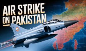 India's Air Strike on Pakistan